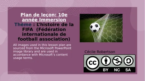 Plan de leçon : L’histoire de la FIFA (10e année Immersion)