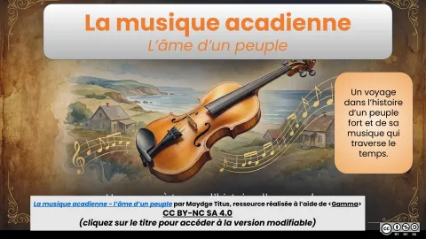 La musique acadienne - l’âme d’un peuple