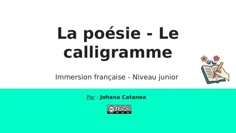 La poésie - Le calligramme