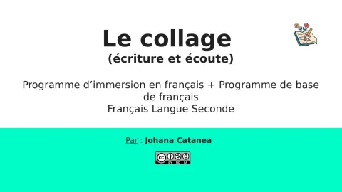 Le collage - Écriture et écoute 