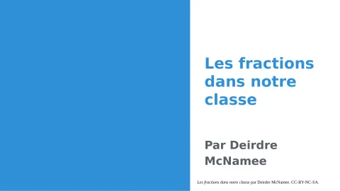 Les fractions dans notre classe - Diaporama