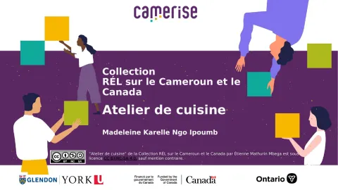 Collection RÉL sur le Cameroun et le Canada. Atelier de cuisine PPTX