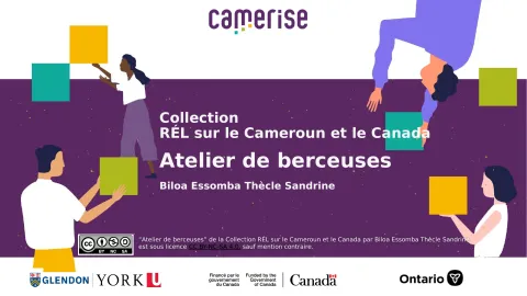 Collection REL sur le Cameroun et le Canada. Atelier de berceuses PPTX