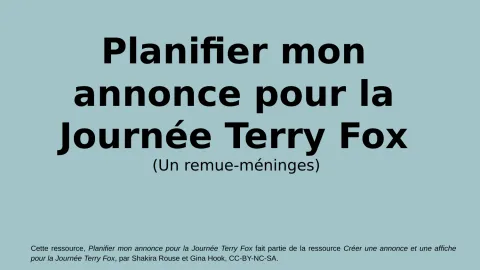 Remue-méninges : Planifier mon annonce pour la Journée Terry Fox